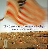 Kitzke: The Character Of American Sunlight, etc. / Lubman, Mad Coyote, et al