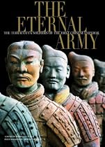 Eternal Army: The Terracotta Soldiers of the First Chinese Emperor (Timeless Treasures)