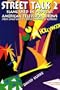 Street Talk -2-: Slang Used by Teens, Rappers, Surfers, & Popular American Television Shows (v. 2)