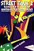 Book Street Talk -2-: Slang Used by Teens, Rappers, Surfers, & Popular American Television Shows