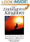 The Endangered Kingdom: The Struggle to Save America's Wildlife (Wiley Science Editions)