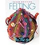 Felting ("Vogue Knitting" on the Go!) ("Vogue Knitting" on the Go!)