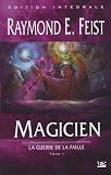 La Guerre de la Faille, Tome 1 : Magicien
