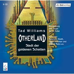 Otherland 1 - Die Stadt der goldenen Schatten. 6 CDs