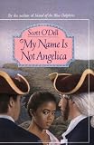 My Name Is Not Angelica