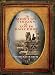 The Mercury Visions of Louis Daguerre: A Novel