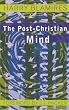 The Post-Christian Mind