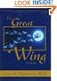 The Great Wing: A Parable About The Master Mind Principle