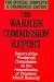 The Warren Commission Report: Report of the President's Commission on the Assassination of President John F. Kennedy