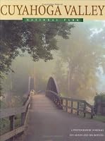 The Cuyahoga Valley National Park: A Photographic Portrait