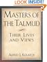 Masters of the Talmud: Their Lives and Views