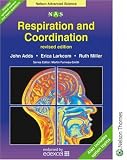 Nelson Advanced Science - Respiration and Co-ordination (Nelson Advanced Science: Biology)