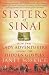 Sisters
Of
Sinai:
How
Two
Lady
Adventurers
Found
the
Hidden
Gospels