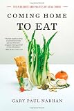 Books on Gazebo item: Coming Home to Eat: The Pleasures and Politics of Local Food