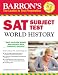 Barron's SAT Subject Test World History, 5th Edition