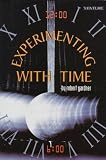 Experimenting With Time