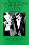 Twentieth-Century Music: An Introduction (Prentice Hall History of Music Series)