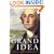 The Grand Idea: George Washington's Potomac and the Race to the West