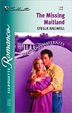 The Missing Maitland (Maitland Maternity Clinic: Prodigal Children #3) (Silhouette Romance, No 1546)