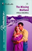 The Missing Maitland (Maitland Maternity Clinic: Prodigal Children #3) (Silhouette Romance, No 1546)