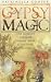 Gypsy Magic: The Romany Book of Charms, Herbs and Fortune-telling