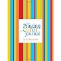 Praying in Color Journal