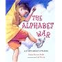 The Alphabet War: A Story About Dyslexia