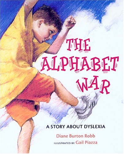 Cover image : The Alphabet War: A Story About Dyslexia
