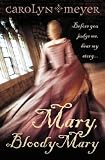 Mary, Bloody Mary: A Young Royals Book
