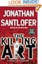 The Killing Art : A Novel of Suspense