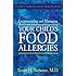 Understanding and Managing Your Child's Food Allergies (A Johns Hopkins Press Health Book)