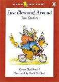Just Clowning Around: Two Stories