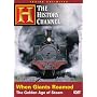 When Giants Roamed: The Golden Age of Steam (The History Channel)