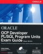 OCP Developer PL/SQL Program Units Exam Guide