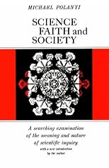 Science, Faith, and Society (Phoenix Books)