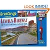 Greetings From The Lincoln Highway: America's First Coast-to Coast Road