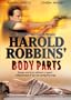 Harold Robbins' Body Parts