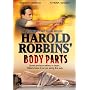 Harold Robbins' Body Parts