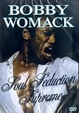 Bobby Womack - Soul Seduction Supreme [2001] [DVD]