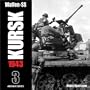 Waffen-SS KURSK 1943 Volume 3 (Archive Series)