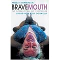 Bravemouth: Living with Billy Connolly book cover