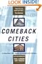 Comeback Cities: A Blueprint For Urban Neighborhood Revival
