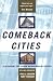 Image of Comeback Cities: A Blueprint for Urban Neighborhood Revival