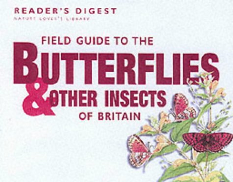 Field Guide to the Butterflies and Other Insects of Britain (Nature Lover's Library)