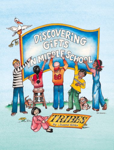 discovering gifts in middle school learning in a caring culture called tribes