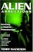 Alien Abductions: Creating a Modern Phenomenon