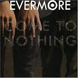 Come to Nothing Come to Nothing