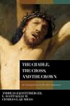 Cradle, The Cross, And The Crown, The...