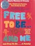 Free to Be You and Me and Free to Be a Family