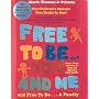 Free to Be You and Me and Free to Be a Family